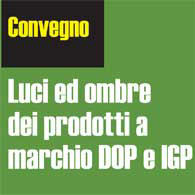 Luci e ombre dei Dop e Igp