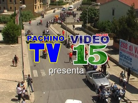 LA TV DI PACHINO " MOTORADUNO" DIRETTA VIDEO